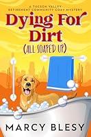 Algopix Similar Product 10 - Dying For Dirt All Soaped Up A