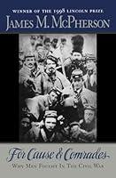 Algopix Similar Product 20 - For Cause and Comrades Why Men Fought
