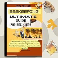 Algopix Similar Product 4 - Beekeeping ultimate guide for beginners