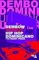 Algopix Similar Product 13 - Dembow Versus Hip Hop Dominicano