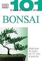 Algopix Similar Product 18 - Bonsai (101 Essential Tips)