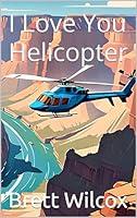 Algopix Similar Product 16 - I Love You Helicopter