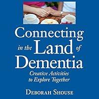 Algopix Similar Product 9 - Connecting in the Land of Dementia