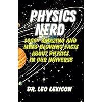 Algopix Similar Product 4 - PHYSICS NERD 1000 Amazing And