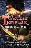 Algopix Similar Product 6 - Orphan of Destiny (The Youngest Templar)