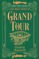 Algopix Similar Product 1 - Grand Tour Large Print Edition The