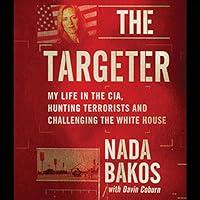 Algopix Similar Product 11 - The Targeter My Life in the CIA