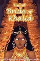 Algopix Similar Product 18 - The Last Bride of Khalid A LitRPG