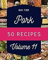 Algopix Similar Product 16 - Oh Top 50 Pork Recipes Volume 11 More