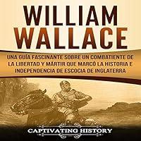 Algopix Similar Product 15 - William Wallace Spanish edition Una