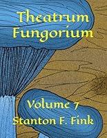 Algopix Similar Product 14 - Theatrum Fungorium: Volume 7