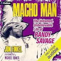 Algopix Similar Product 3 - Macho Man The Untamed Unbelievable