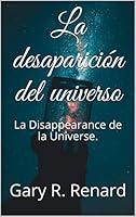 Algopix Similar Product 8 - La desaparicin del universo La