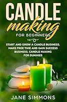 Algopix Similar Product 8 - Candle Making For Beginners Start and