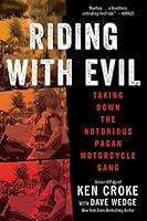Algopix Similar Product 19 - Riding with Evil Taking Down the