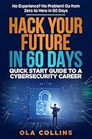 Algopix Similar Product 6 - Hack Your Future in 60 Days Quick