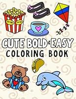 Algopix Similar Product 15 - Cute Bold and Easy Coloring Book For