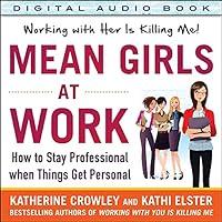 Algopix Similar Product 17 - Mean Girls at Work How to Stay