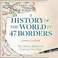 Algopix Similar Product 12 - A History of the World in 47 Borders