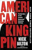 Algopix Similar Product 11 - American Kingpin The Epic Hunt for the