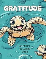 Algopix Similar Product 17 - Gratitude: An Animal coloring book