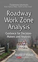 Algopix Similar Product 6 - Roadway Work Zone Analysis Guidance