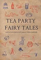 Algopix Similar Product 4 - Tea Party Fairy Tales (Kindle Single)