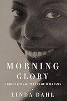 Algopix Similar Product 2 - Morning Glory A Biography of Mary Lou