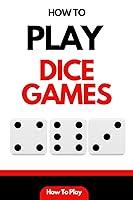 Algopix Similar Product 5 - How To Play Dice Games How to Play 