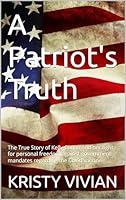 Algopix Similar Product 5 - A Patriots Truth The True Story of