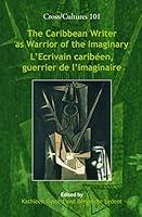 Algopix Similar Product 20 - The Caribbean Writer as Warrior of the