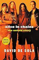Algopix Similar Product 17 - Alice in Chains: The Untold Story