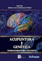 Algopix Similar Product 5 - ACUPUNTURA E GENTICA NEUROACUPUNTURA