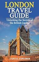 Algopix Similar Product 7 - London Travel Guide Unlocking the