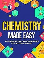 Algopix Similar Product 9 - Chemistry Made Easy An Illustrated