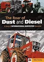 Algopix Similar Product 12 - The Roar of Dust and Diesel A Story of