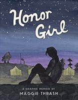 Algopix Similar Product 9 - Honor Girl: A Graphic Memoir
