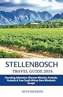 Algopix Similar Product 5 - Stellenbosch Travel Guide 2024