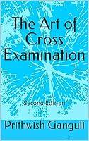 Algopix Similar Product 11 - The Art of Cross Examination