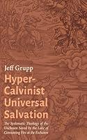 Algopix Similar Product 13 - HyperCalvinist Universal Salvation