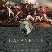 Algopix Similar Product 6 - Lafayette Hero of the American