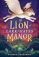 Algopix Similar Product 4 - The Lion of Lark-Hayes Manor