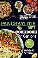 Algopix Similar Product 12 - PANCREATITIS DIET COOKBOOK FOR SENIORS