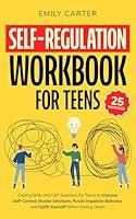 Algopix Similar Product 16 - SelfRegulation Workbook for Teens