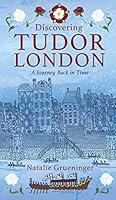 Algopix Similar Product 15 - Discovering Tudor London A Journey