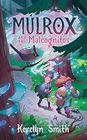 Algopix Similar Product 17 - Mulrox and the Malcognitos