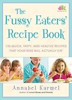 Algopix Similar Product 7 - The Fussy Eaters Recipe Book 135