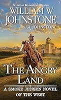 Algopix Similar Product 18 - The Angry Land A Smoke Jensen Novel of