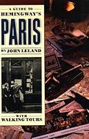 Algopix Similar Product 12 - A Guide to Hemingway's Paris
