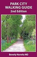 Algopix Similar Product 17 - Park City Walking Guide: 2nd Edition